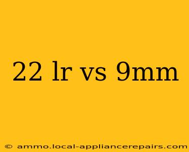 22 lr vs 9mm