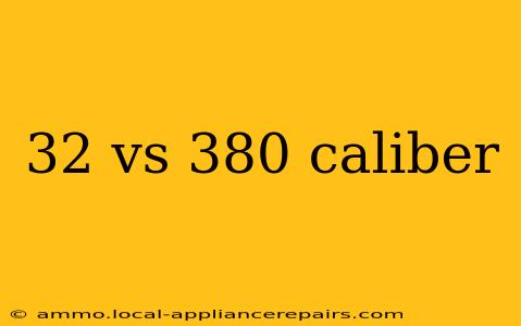 32 vs 380 caliber