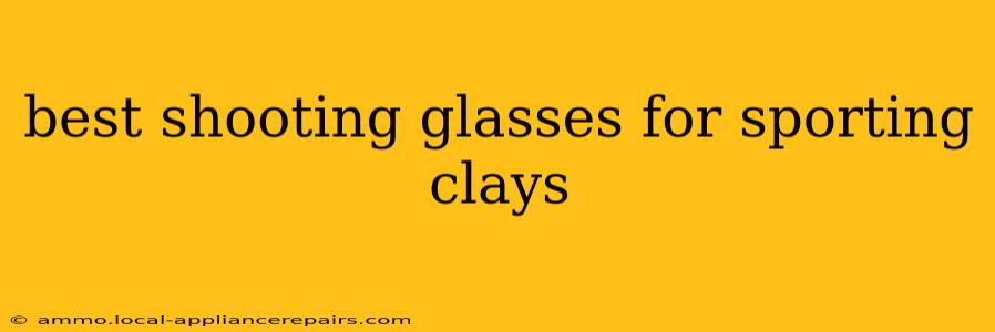 best shooting glasses for sporting clays