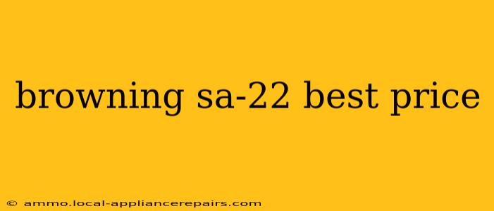 browning sa-22 best price