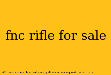 fnc rifle for sale