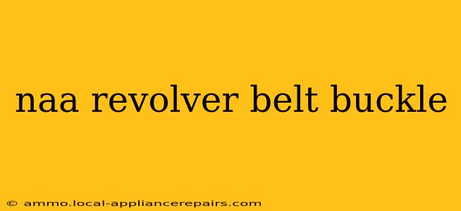 naa revolver belt buckle