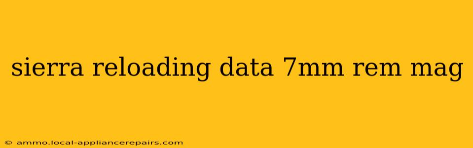 sierra reloading data 7mm rem mag